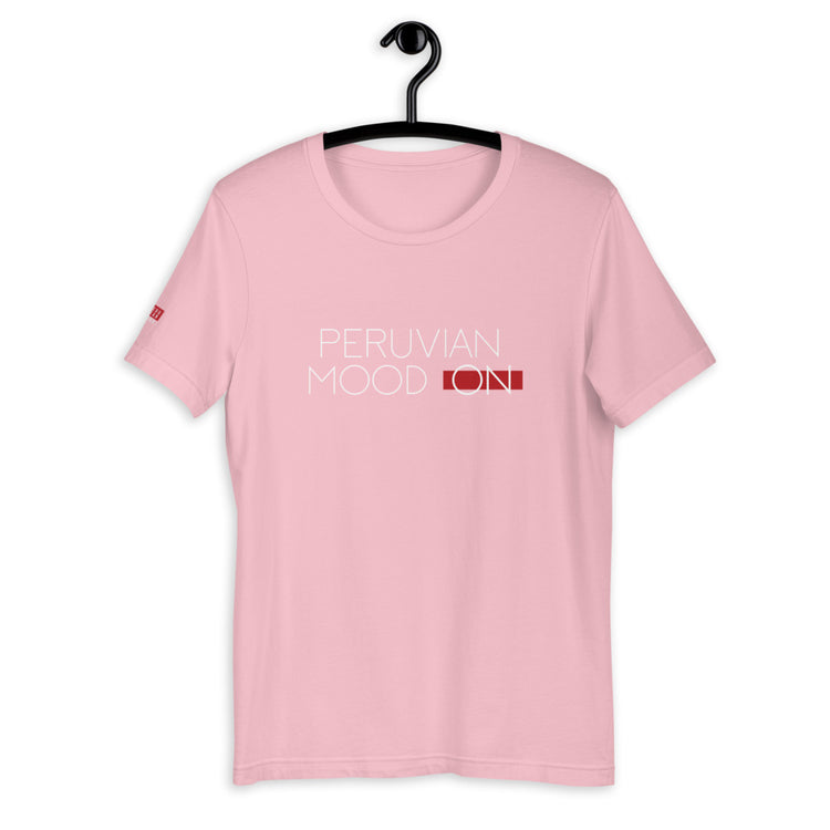 Peruvian T shirt Unisex - Peruvian Mood On