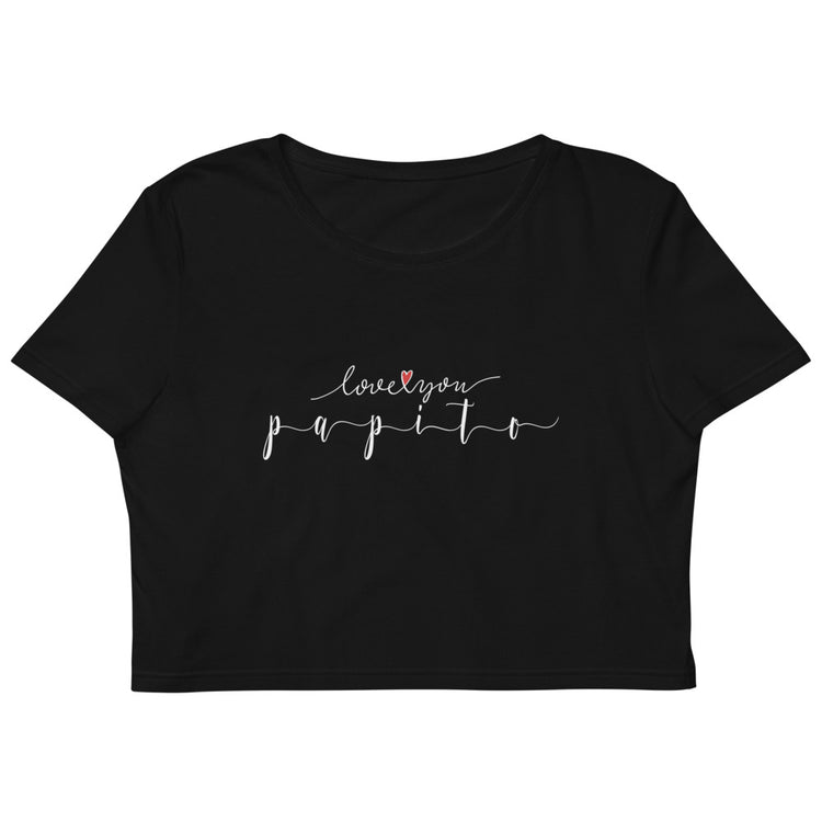 Peru - I love you papito | Organic Crop Top