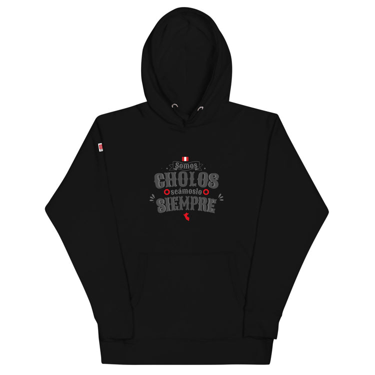 Hoodie Peru - Seamos cholos seámoslo siempre | Unisex
