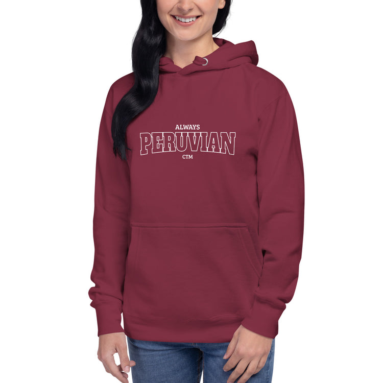 Hoodie Peru - Always Peruvian CTM | Unisex