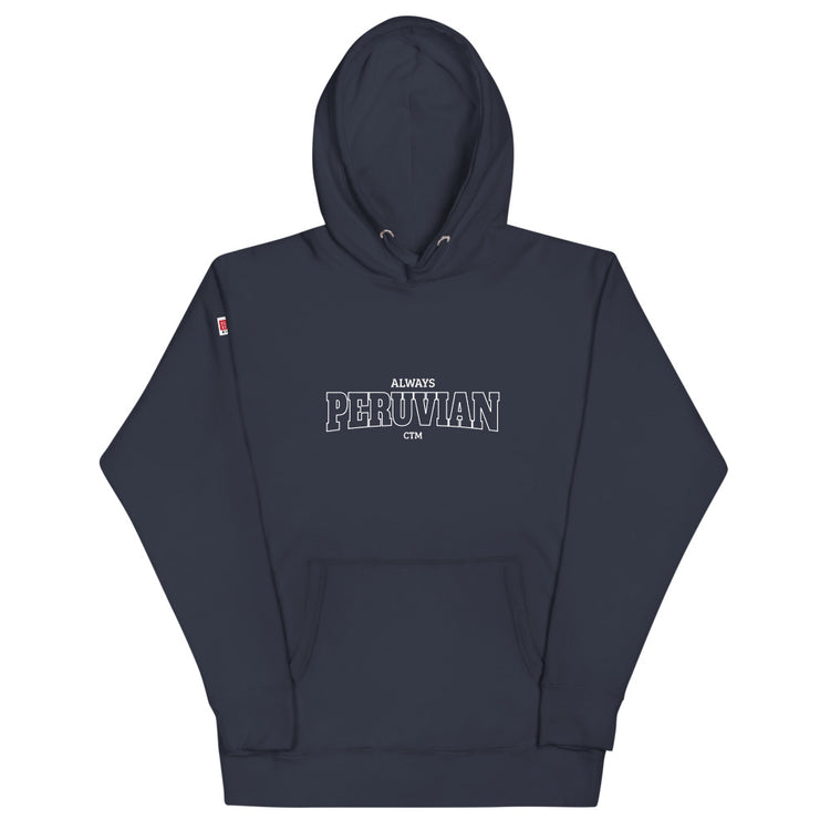 Hoodie Peru - Always Peruvian CTM | Unisex