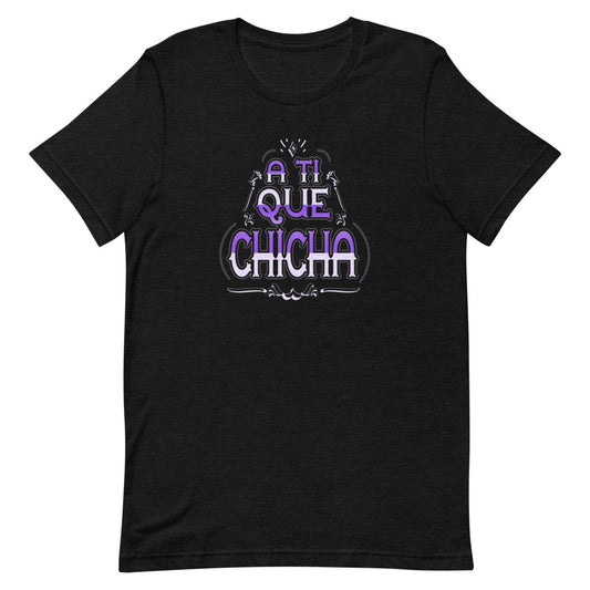 Peru T shirt - A ti que Chicha | Unisex