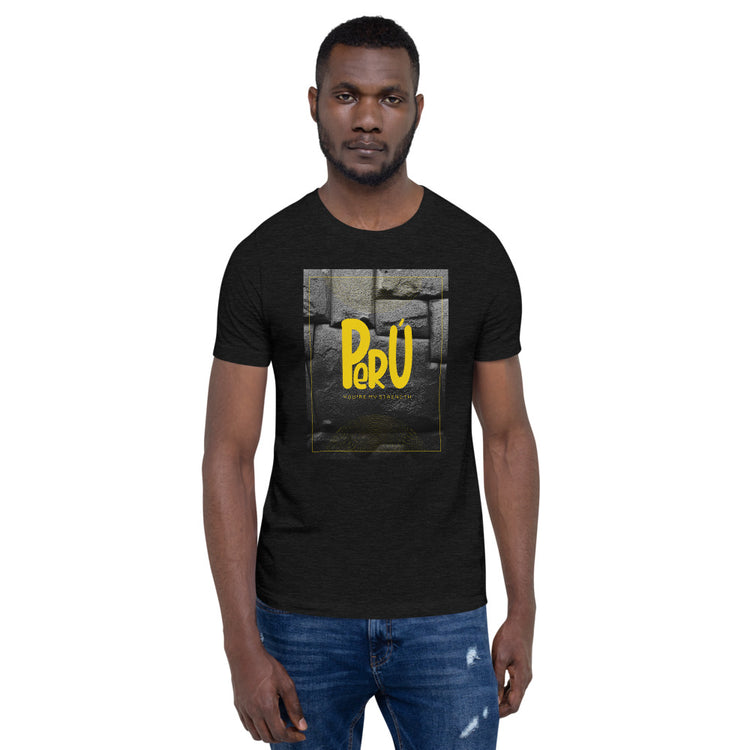 Perú T-Shirt - You're my strength | Unisex