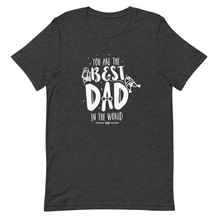 Best Dad in the World - Unisex
