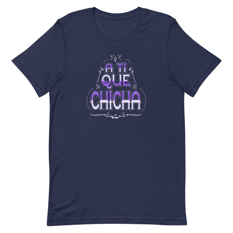 Peru Tee - A ti que Chicha | Unisex
