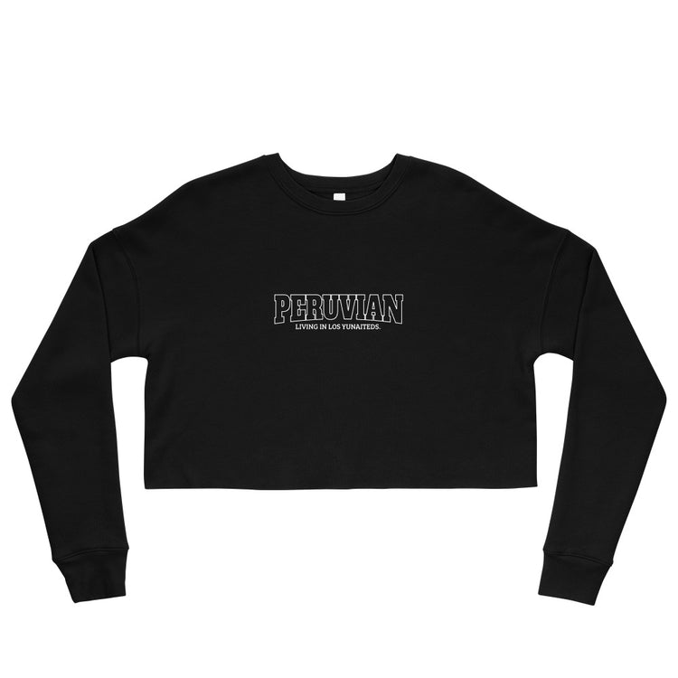Crop Sweatshirt Peruvian Living in Los Yunaites