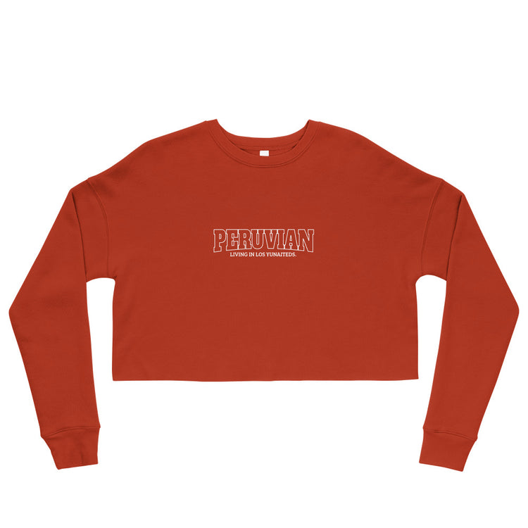 Crop Sweatshirt Peruvian Living in Los Yunaites