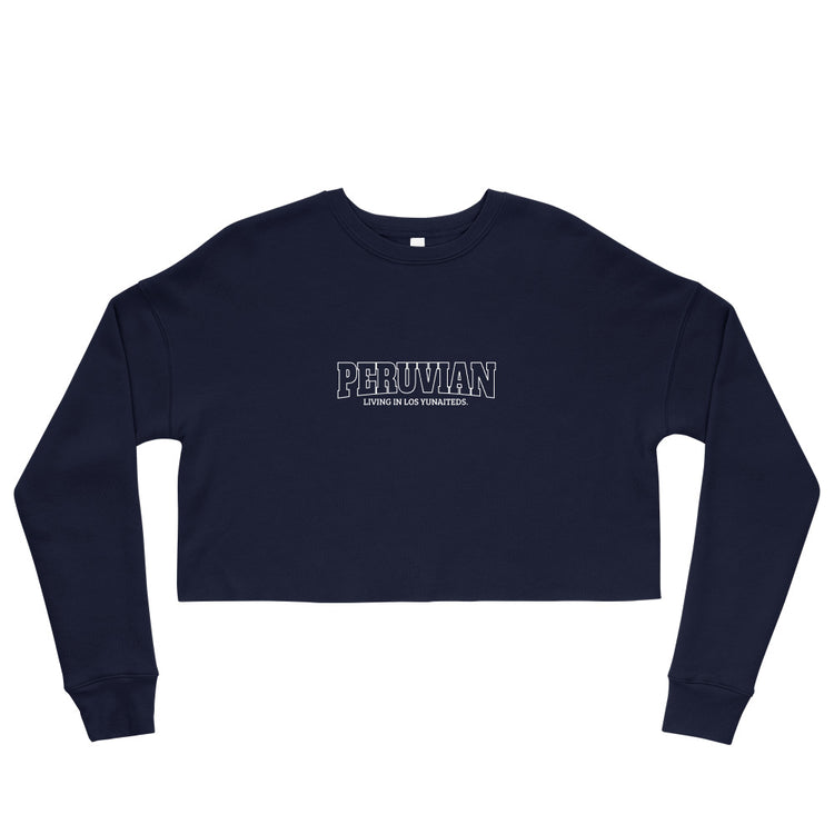 Crop Sweatshirt Peruvian Living in Los Yunaites