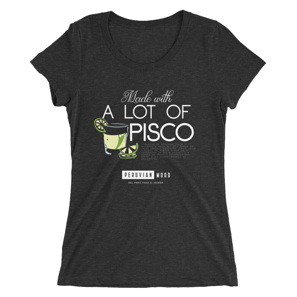 Peruvian t-shirt - A lot of Pisco| Peruvian Phrases