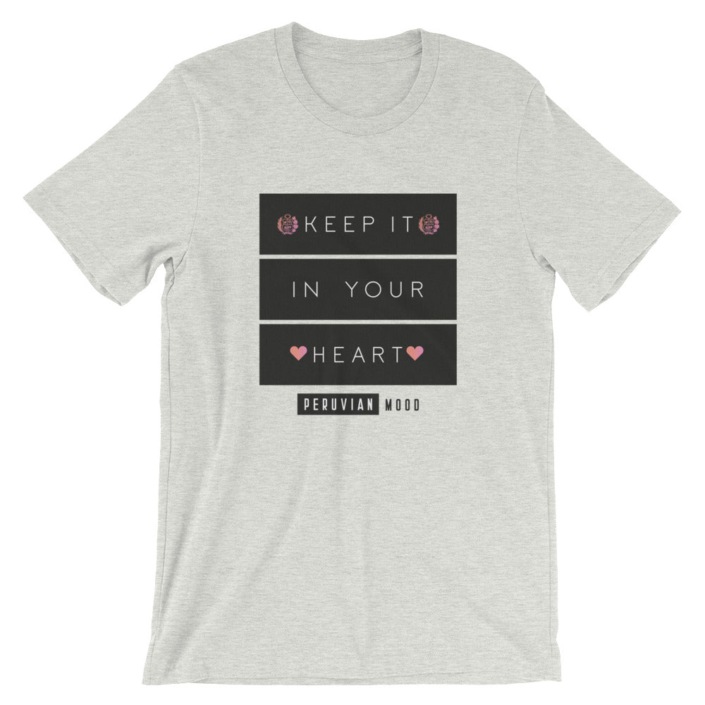 Peru T-shirt - Keep it in your heart | Peruvian Phrases