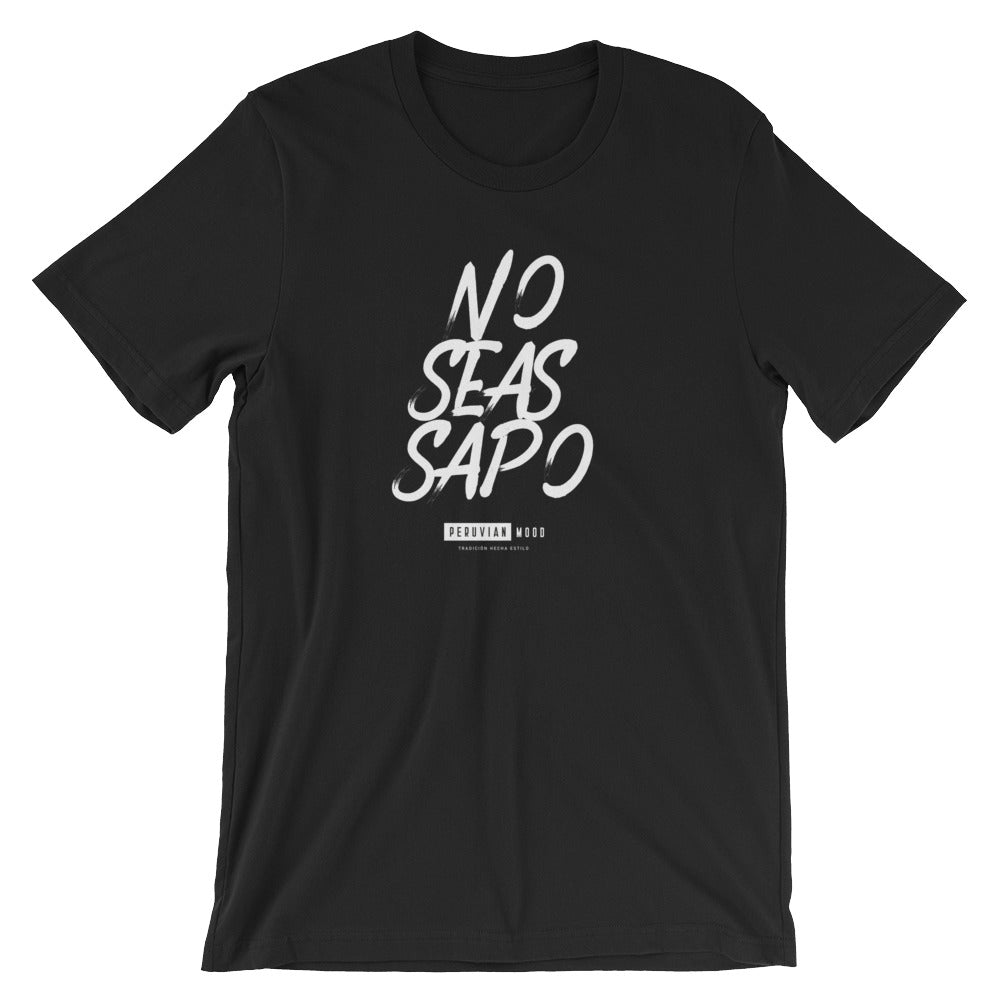 Peruvian T-Shirt - No seas sapo | PeruvianMood