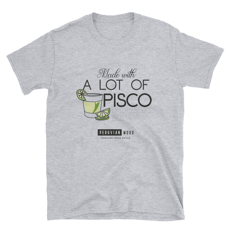 Men's T-Shirt | Peruvian Phrases - Made with a lot of Pisco