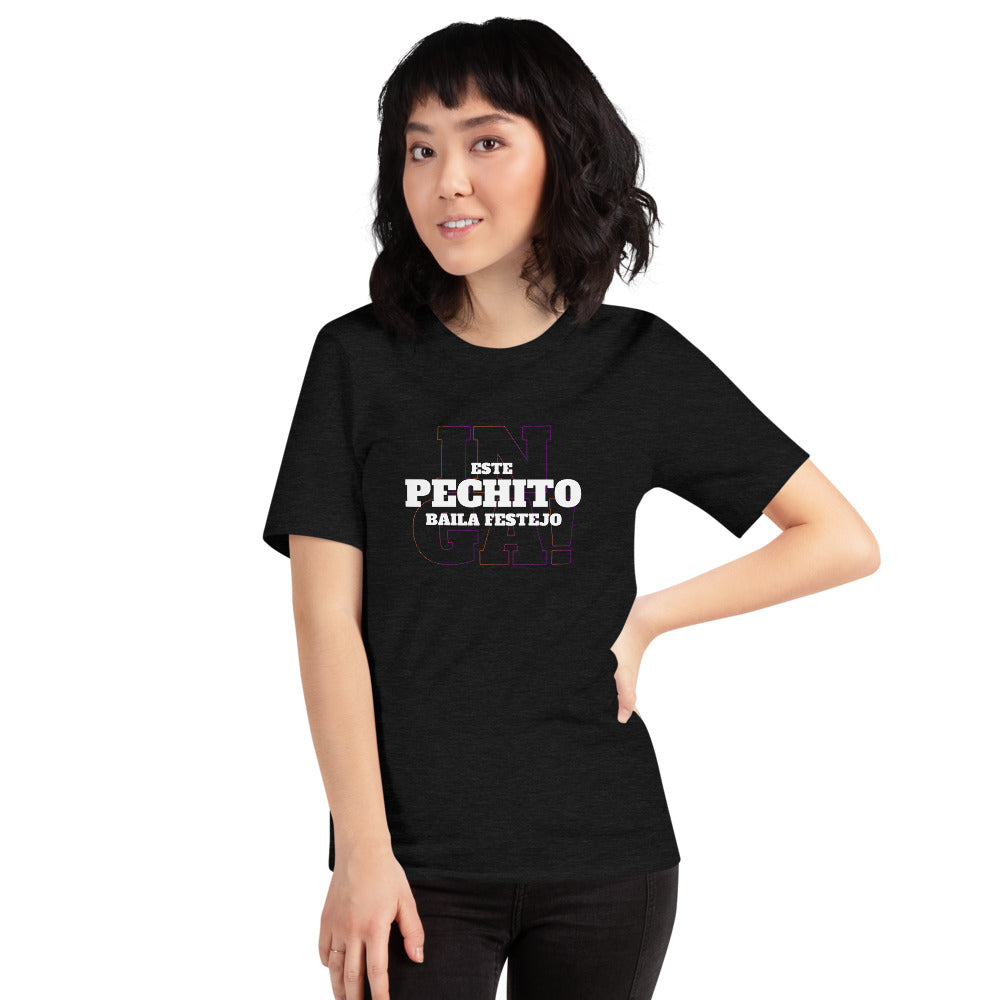 T-Shirt Peru - Este pechito baila festejo | Unisex